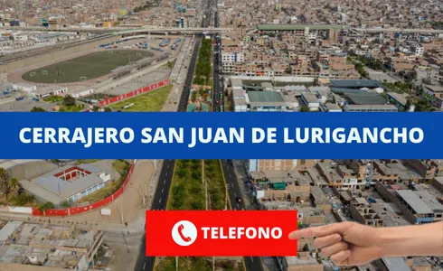 Cerrajero en San Juan de Lurigancho