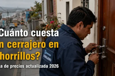 cuanto cuesta un cerrajero en chorrillos